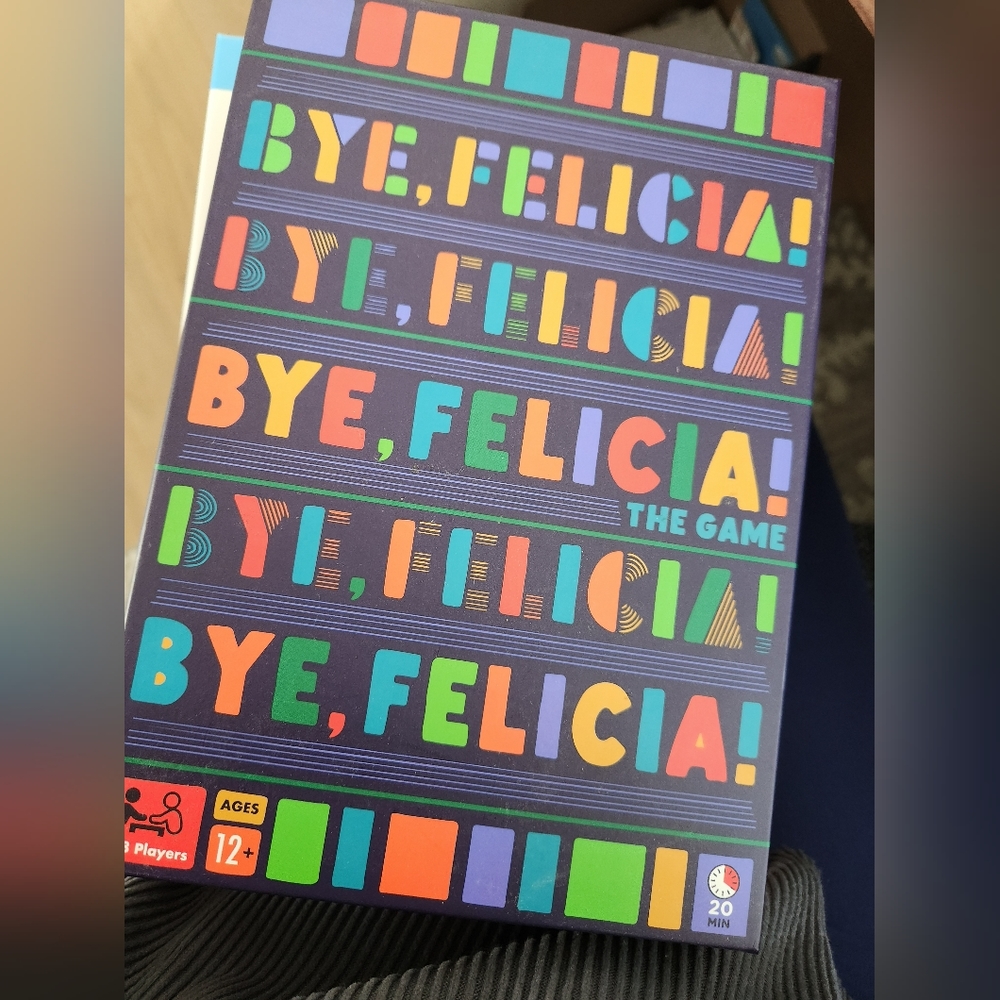 Bye, Felicia! Party Game